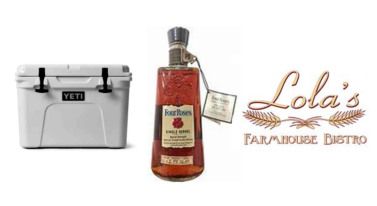 A white Yeti cooler, a bottle of Four Roses Single Barrel bourbon, and the Lolas Farmhouse Bistro logo are displayed side by side on a white background.